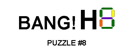 BANG H8 Puzzle 8