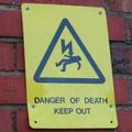 [Photo: warning sign: Danger Of Death]