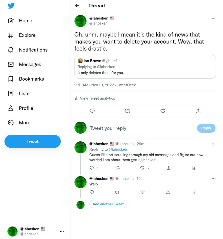 [screen shot of Twitter conversation: I tweet 'Guess I will start scrolling through my old messages and figure out how worried about them getting hacked'