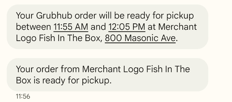 screen shot Grubhub texts reporting status of an order from a restaurant apparently named Merchant Logo Fish in the Box