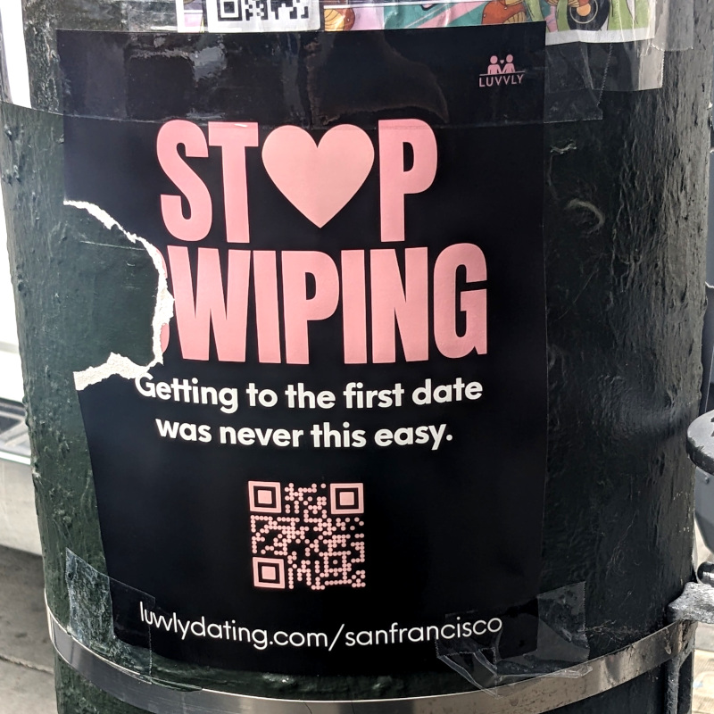 a flyer advertising a dating app that tries to say 'Stop swiping' but it has been torn and now says 'Stop wiping'